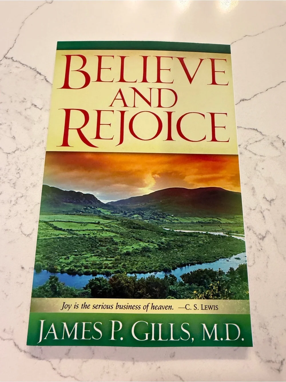 NWT believe and rejoice book by James gills